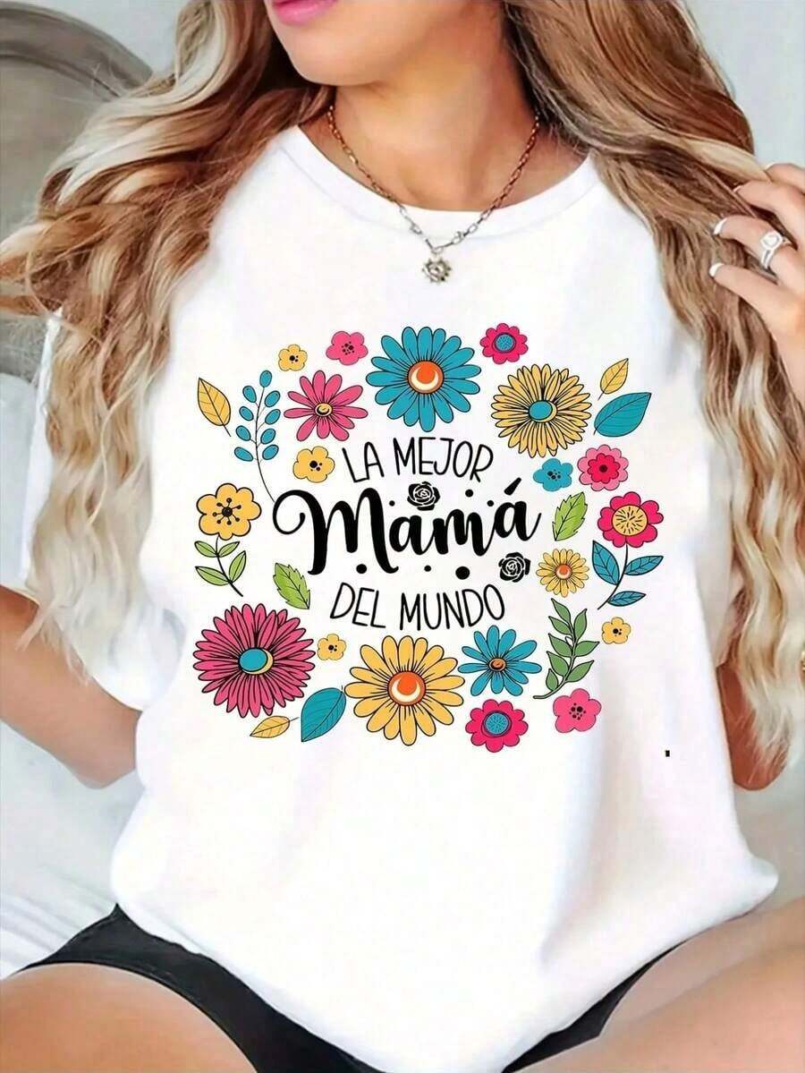 Camiseta con Diseño Floral para Mujer, la Mejor Mamá del Mundo, Regalo para el Día de la Madre, Transpirable y Cómoda
