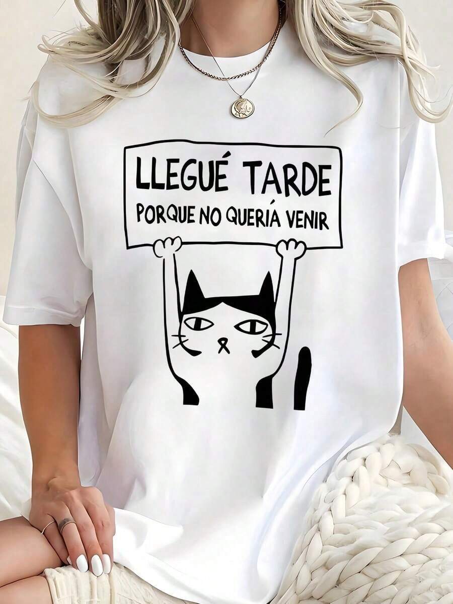 White T-Shirt With Funny Phrase "I WAS LATE BECAUSE I DIDN'T WANT TO COME" And Cat, Sarcastic Humor T-Shirt In Spanish Printed, Women's Oversized Loose Aesthetic Casual Blouse - 白色 - 查看 1