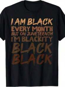 Camiseta 100% Algodón "Soy Negro Cada Mes" Juneteenth Blackity para Hombres, Mujeres y Niños, Tallas S-5XL ZPHS - Negro - Ver 1
