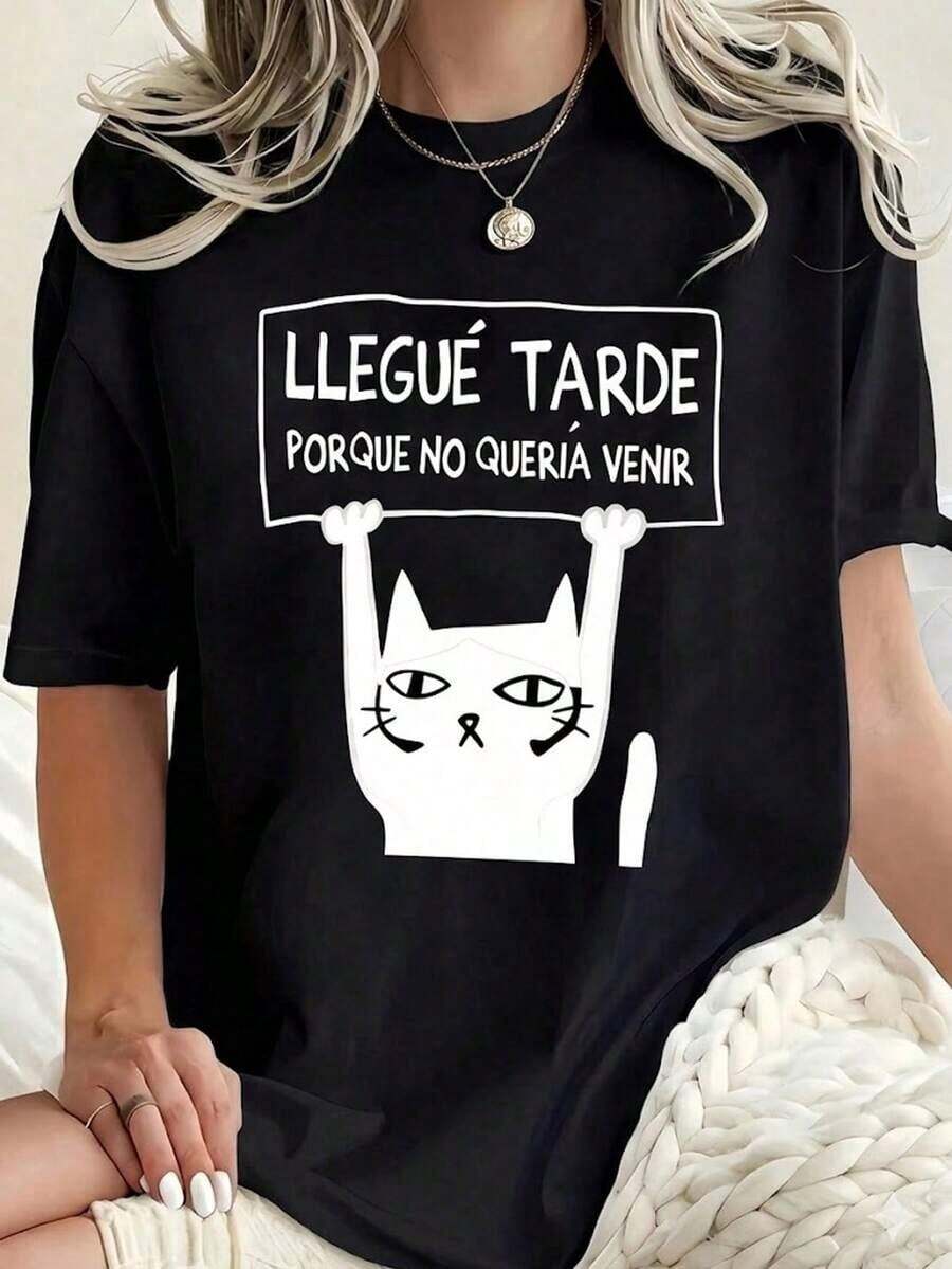 White T-Shirt With Funny Phrase "I WAS LATE BECAUSE I DIDN'T WANT TO COME" And Cat, Sarcastic Humor T-Shirt In Spanish Printed, Women's Oversized Loose Aesthetic Casual Blouse - 黑色 - 查看 1
