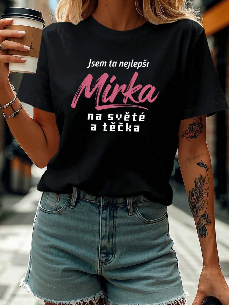 Camiseta de impresión de la carta checa de las mujeres - Jsem Ta Nejlepsi Mirka Na Svete A Tecka manga corta cuello de la tripulación, vestido de blusa de verano de primavera informal adecuado para fiestas, regalos, traje informal, frase no checa lavable en la máquina