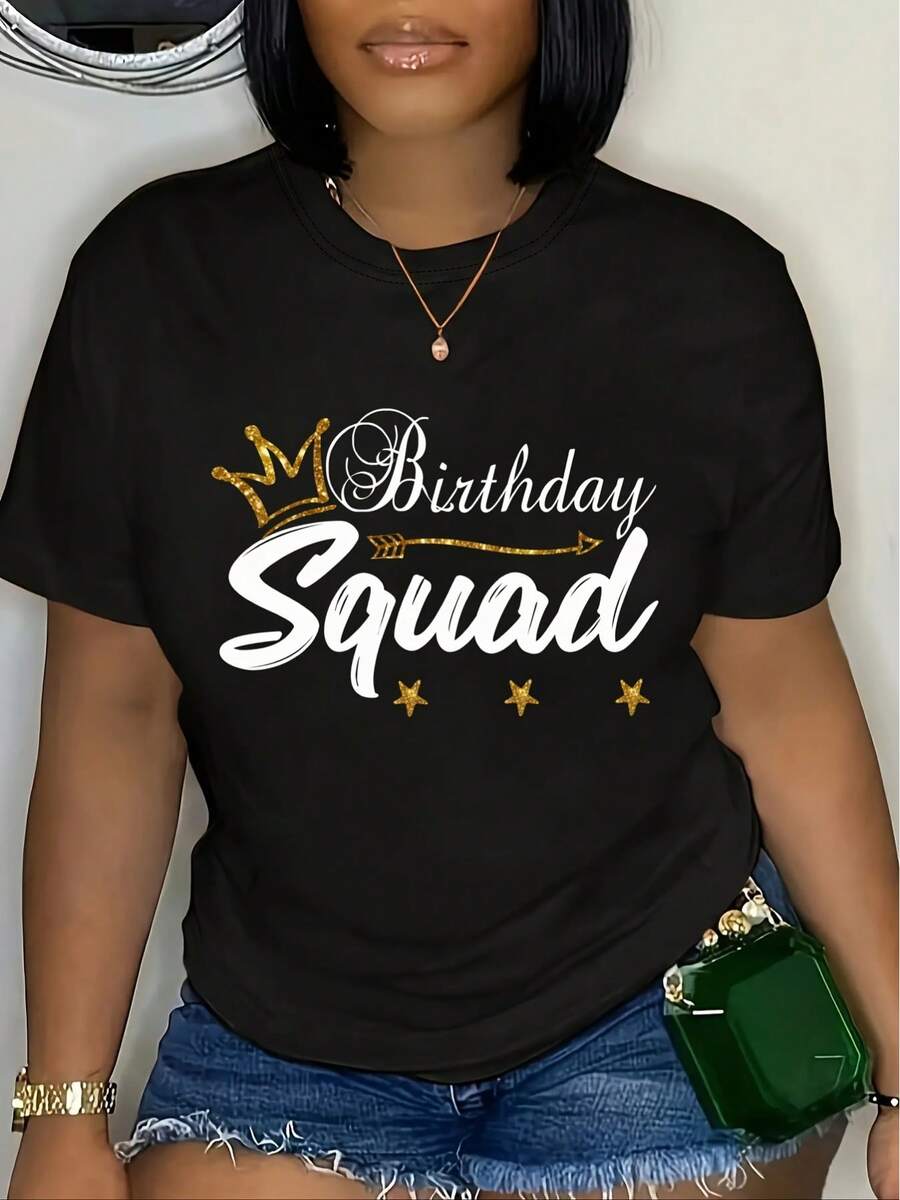 Women's Fashion Daily Outfit 2026: "Birthday Squad" Themed Letter And Crown Print T-Shirt - Soft, Breathable, Casual Crew Neck, Suitable For Spring/Summer And Birthday Outfits - Ideal For Daily Wear And Casual Attire. - 黑色 - 查看 1