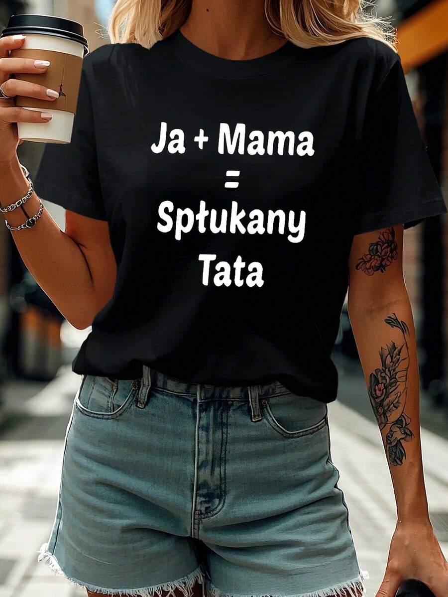 Camiseta "Ja + Mama = Sptukany Tata" de lengua polaca de las mujeres - Impresión de frase polaca manga corta con cuello de tripulación, blusa casual de primavera y verano para madres y familias polacas