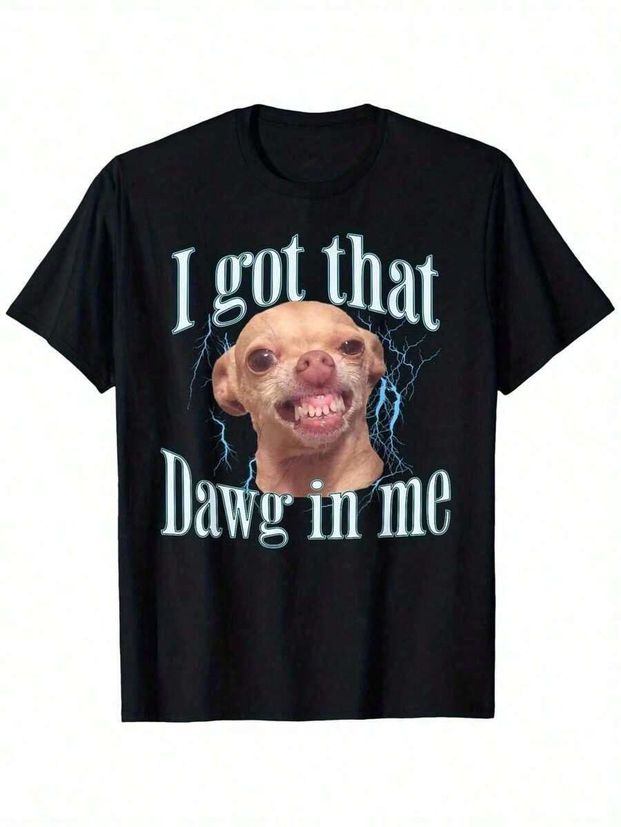 Men's Funny Chihuahua T-Shirt - Graphic Design I Got That Dawg In Me, 100% Cotton, Soft Black T-Shirt, Regular Fit, Short Sleeve, Casual T-Shirt For Casual Wear, C - 黑色 - 查看 1