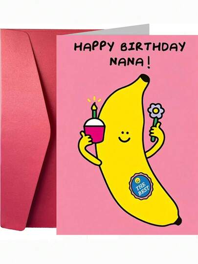 1pc Funny Birthday Card, "HAPPY BIRTHDAY NANA!" Cute Banana Humorous Card, With Envelope, For Nana/Grandma, Family Birthday Party Supplies