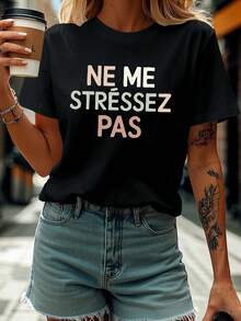 Ne Me Stressez Pas carta impresa camiseta, manga corta cuello de tripulación top casual para verano y primavera, ropa de mujer - Negro - Ver 2