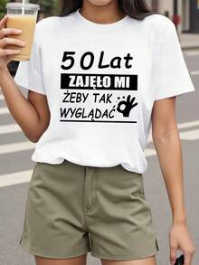 50 Lat Zelo Mi Zeby Tak Wyglc carta impresa camiseta, corto Sve tripulación cuello casual top para verano y primavera, ropa de mujer - Blanco - Ver 2
