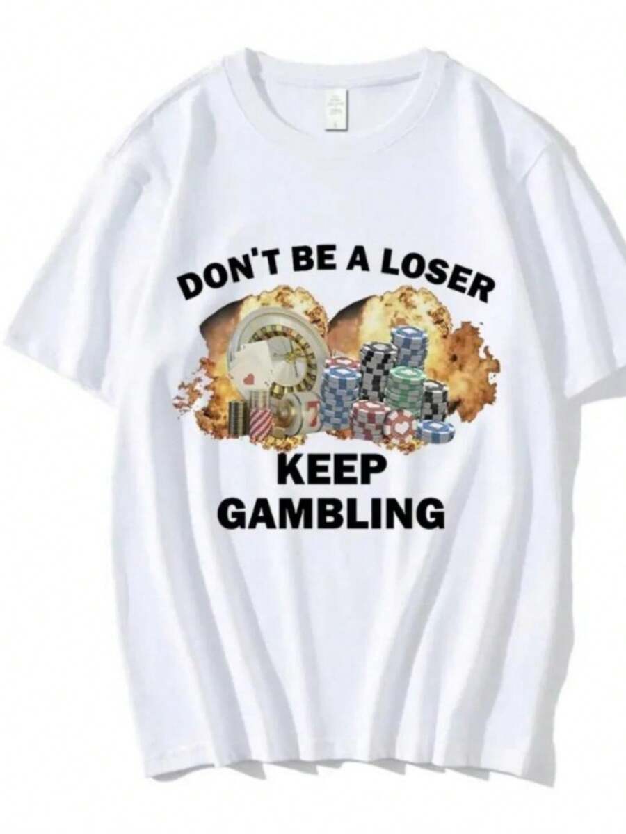 Blouses For Women Don't Be A Loser Keep Gambling Meme T-Shirt Women's Fashion Hip Hop T-Shirt Casual Short Sleeve Suitable For Both Men And Women - 白色 - 查看 1