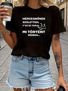 Hercegnonek Szulettem Letter Print T-Shirt, Short Sleeve Crew Neck Casual Top For Summer And Spring, Women's Clothing - 黑色 - 查看 1