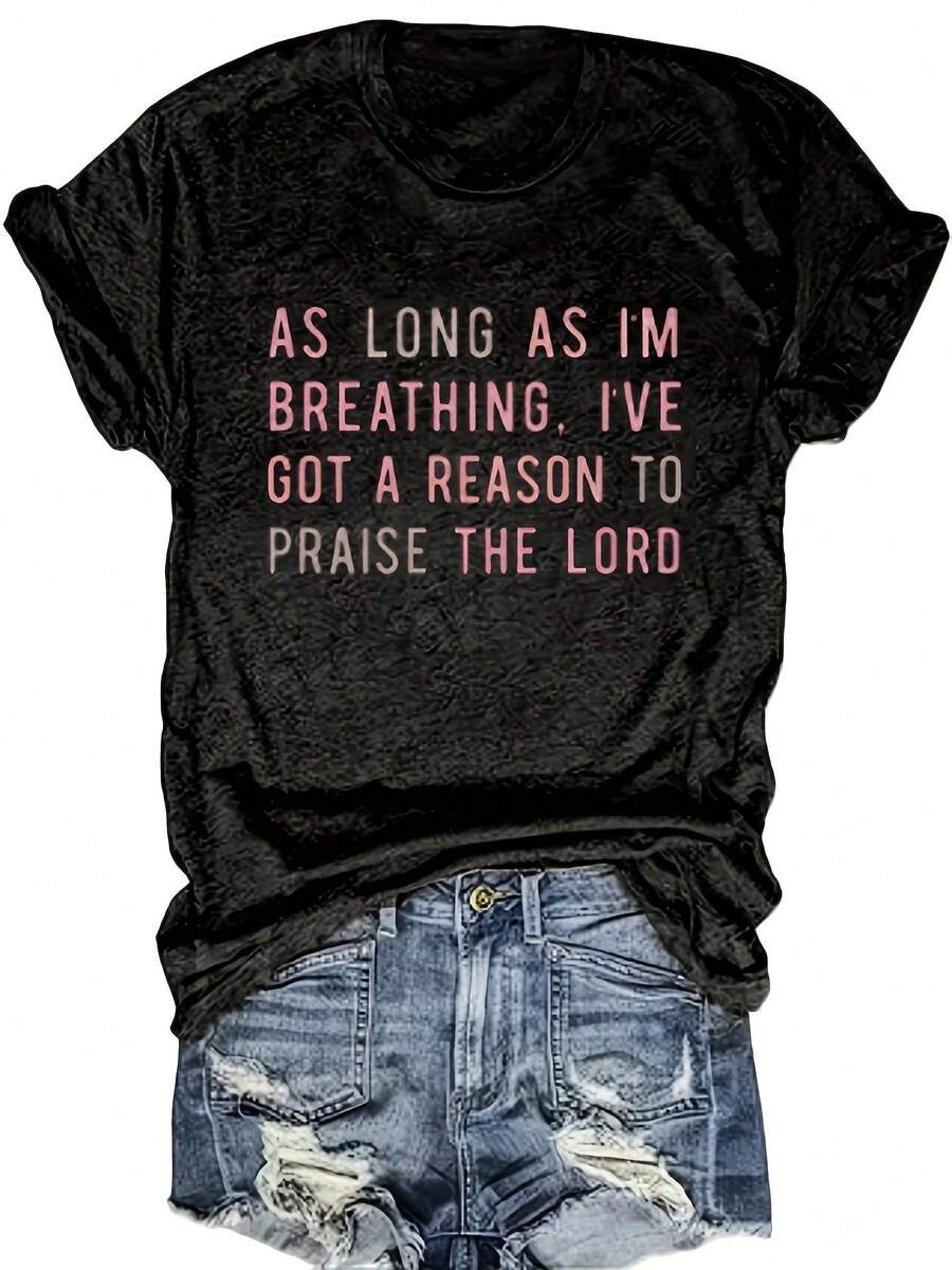 As A Woman, While I Live, I Have Reasons To Praise The GodPatterned T-Shirt, A Casual Style Gift For Women, Friends, And Family. - Black - View 1