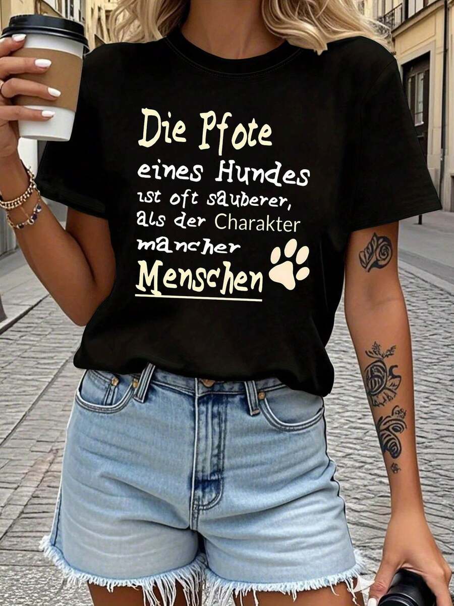 La pata de un perro es a menudo más limpia que el carácter de algunas personas. Camiseta casual de cuello redondo de manga corta de las mujeres para la primavera y el otoño, perfecta para el uso diario y los regalos de vacaciones