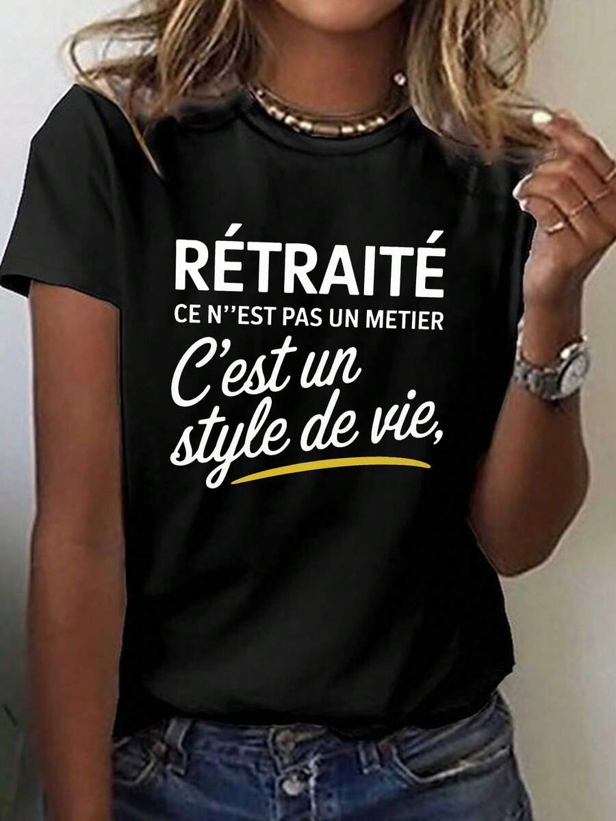 French Quote Retirement Lifestyle Print T-Shirt, Short Sleeve Crew Neck Casual Top For Summer And Spring, Women's Clothing - 黑色 - 查看 1