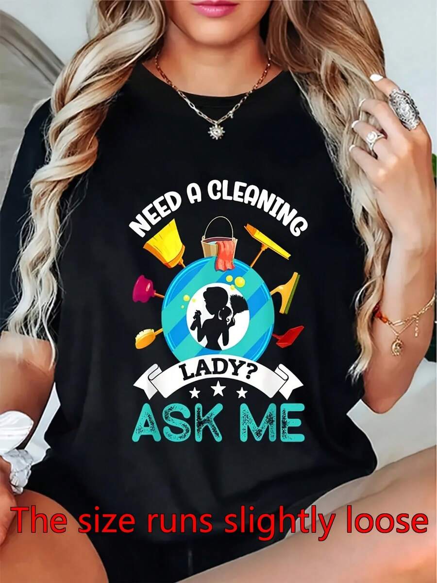 Mujeres divertido "Pregunteme necesito una señora de limpieza" diciendo camiseta con herramientas de limpieza gráfico (escoba, mop,) - cuello de tripulación ligero Top casual para la limpieza, servicio de limpieza y ropa casual - novidad ropa de servicio de limpieza