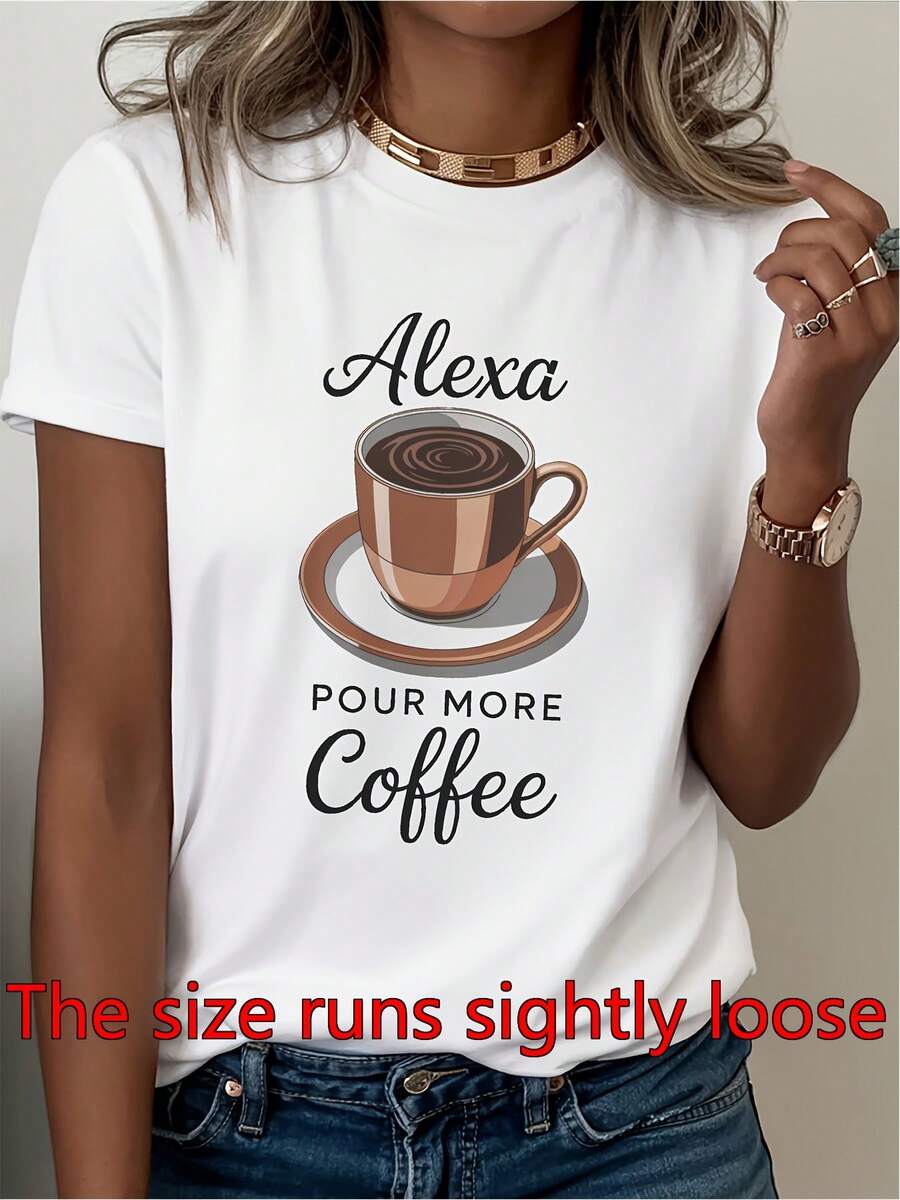 Camiseta humorista para los entusiastas del café - Alexa, por favor sirva más café, con un estampado gráfico, cuello redondo casual, mangas cortas, blanco con un diseño de taza de café marrón, adecuado para la primavera, el verano y el otoño