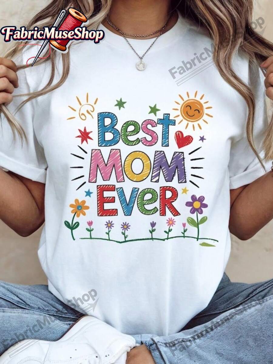 Mejor mamá jamás camisa, archivo digital del día de la madre, diseño imprimible, mamá cita camisa, descarga gráfica, arte de regalo de la madre