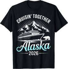 Alaska Cruise 2026 Family Friends Vacation Travel Matching T-Shirt - Black - View 1