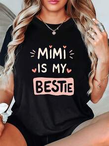 Women's Black Best Friend T-Shirt Gift Idea Soft Crew Neck Machine Washable Everyday T-Shirt MIMI IS MY BESTIE Letter Print T-Shirt Suitable For Friends Cute Friendship T-Shirt  Street Style Short Sleeve - 黑色 - 查看 1