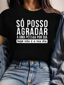 SO POSSO AGRADAR A UMA PESSOA POR DIA Hoje Nao E O Teu Dia Graphic Print Women's T-Shirt, Short Sleeve Crew Neck Casual Top For Summer And Spring, Women's Clothing - 黑色 - 查看 1