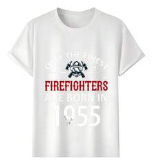 T-Shirts Only The Best Firefighters Born In 1955 - 白色 - 查看 6