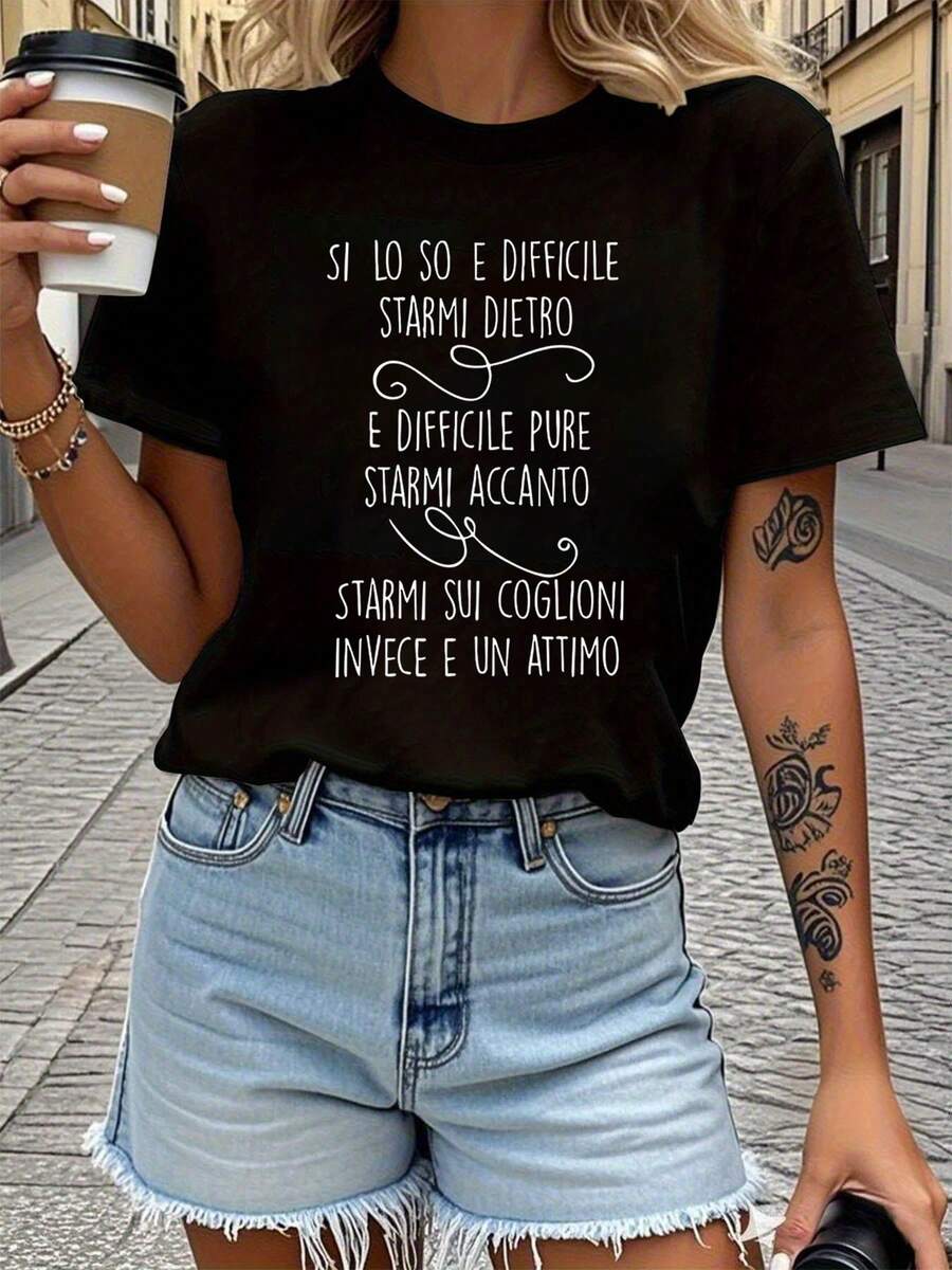 Si Lo So E Difficile Starmi Dietro Letter Print T-shirt, Short Sleeve Crew Neck Casual Top for Summer & Spring, Women's Clothing