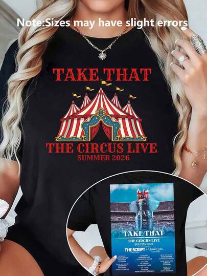 100% Cotton Take That Circus Live Summer 2026 T-Shirt Round Neck Short Sleeve Streetwear Fashion Breathable Homme Soft Unisex