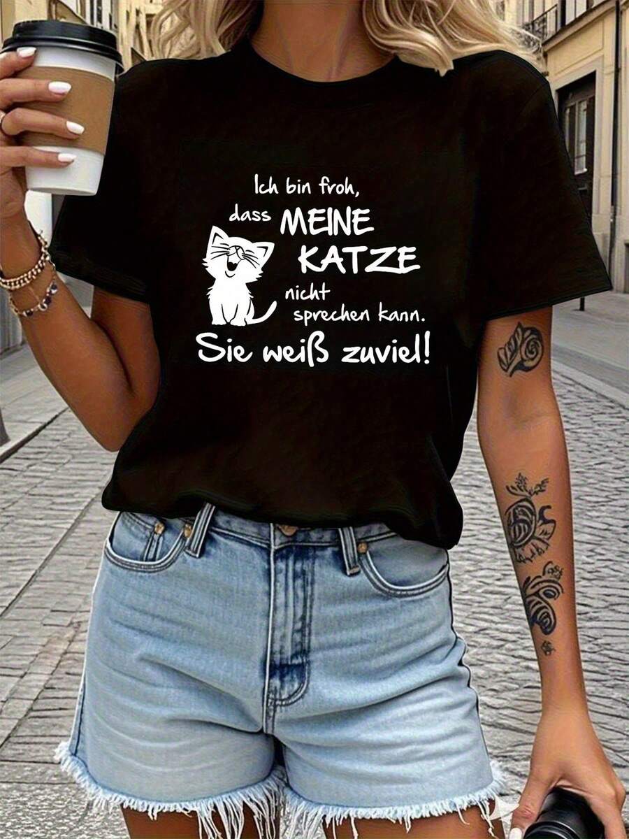 I'm Glad My Cat Can't Talk. Sie Weib Zuviel Letter Print T-Shirt, Short Sleeve Crew Neck Casual Top For Summer And Spring, Women's Clothing - 黑色 - 查看 1