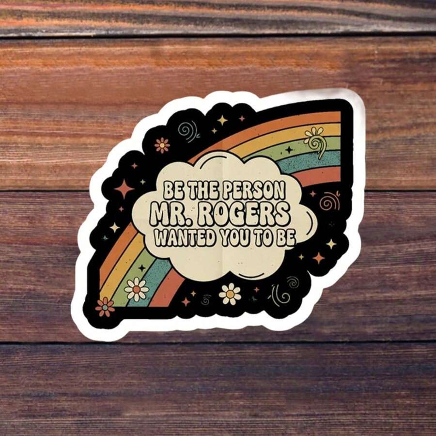 1/2/5 miếng dán vinyl "Hãy trở thành người mà ông Mr. Rogers muốn bạn trở thành", thiết kế cầu vồng cổ điển, thích hợp dán lên laptop, bình nước, cốc, ốp điện thoại, máy tính bảng, sổ tay, sổ kế hoạch, nhật ký, cửa kính xe hơi. - A - Xem 1