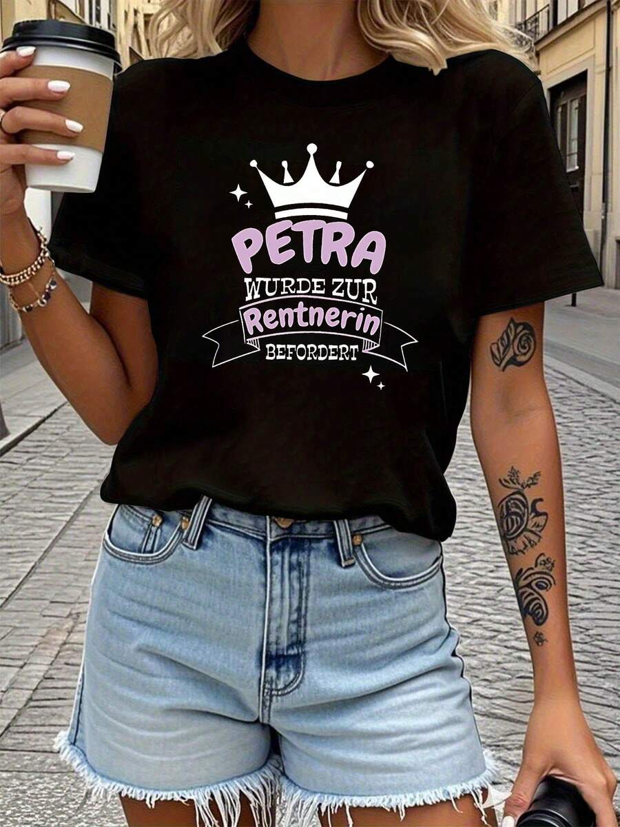Camiseta de jubilación de las mujeres "Petra Wurde Zur Rentnerin Befordert" Impresión - manga corta cuello de tripulación Top casual adecuado para las fiestas de jubilación, regalos, traje casual, primavera y verano, estilo no blusa