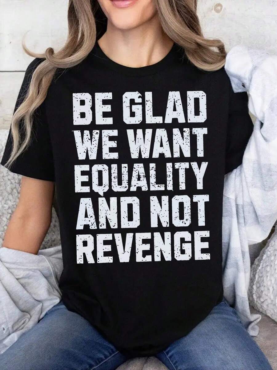 Front and Back Panel Women's Short Sleeve, Equality Advocacy, Pursue Equalityprinted Tshirt, Casual Black Crew Neck Tshirt, Stretch Polyester Blend, Machine Washable, Suitable for Springsummerfall