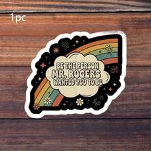 1/2/5 miếng dán vinyl "Hãy trở thành người mà ông Mr. Rogers muốn bạn trở thành", thiết kế cầu vồng cổ điển, thích hợp dán lên laptop, bình nước, cốc, ốp điện thoại, máy tính bảng, sổ tay, sổ kế hoạch, nhật ký, cửa kính xe hơi. - A - Xem 12