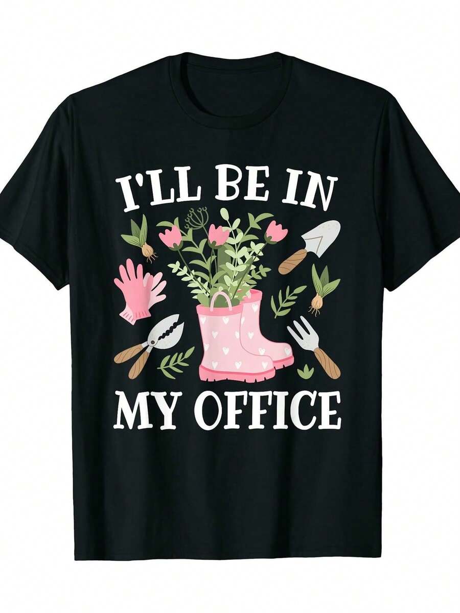 I'LL BE IN MY OFFICE Black Women's T Shirt - Short Sleeve Slim Fit Casual Graphic Tee - Fun Garden-Themed Design Featuring Pink Rain Boots, Garden Gloves, Trowel, Fork Tool, Green Leaves & Pink Flowers | Perfect for Home Office or Gardening Enthusiasts | Only one piece of clothing