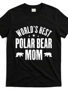 Camiseta de regalo linda de la madre del oso polar del mundo Wbp0621247 en negro Imagen del producto Mesmo estilo para hombres y mujeres 2026 verano Camiseta de manga corta impresa 180G - Negro - Ver 2