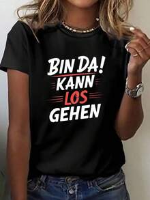 Women's Casual Crew Neck Short Sleeve T-Shirt - Featuring A Bold Graphic Print "BIN DA! KANN LOS GEHEN" In Black With White And Red Text, Medium Stretch, Machine Washable, Comfortable For All Seasons, Women's T-Shirt - 黑色 - 查看 1