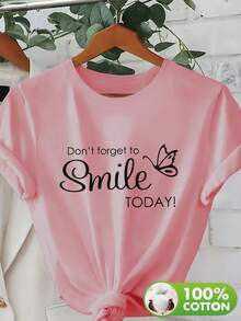 T-Shirt With Motivational Slogan 100% Pure "Smile!"Presenting The Phrase "N￣O Esque"￧The Ace Of Smiling TODAY!Along With A Butterfly Design, Bringing Positive Energy!The Fabric Is Soft, Gentle On The Skin And Breathable, Suitable For All Seasons.￧￵Es ZBXR - 粉色 - 查看 1