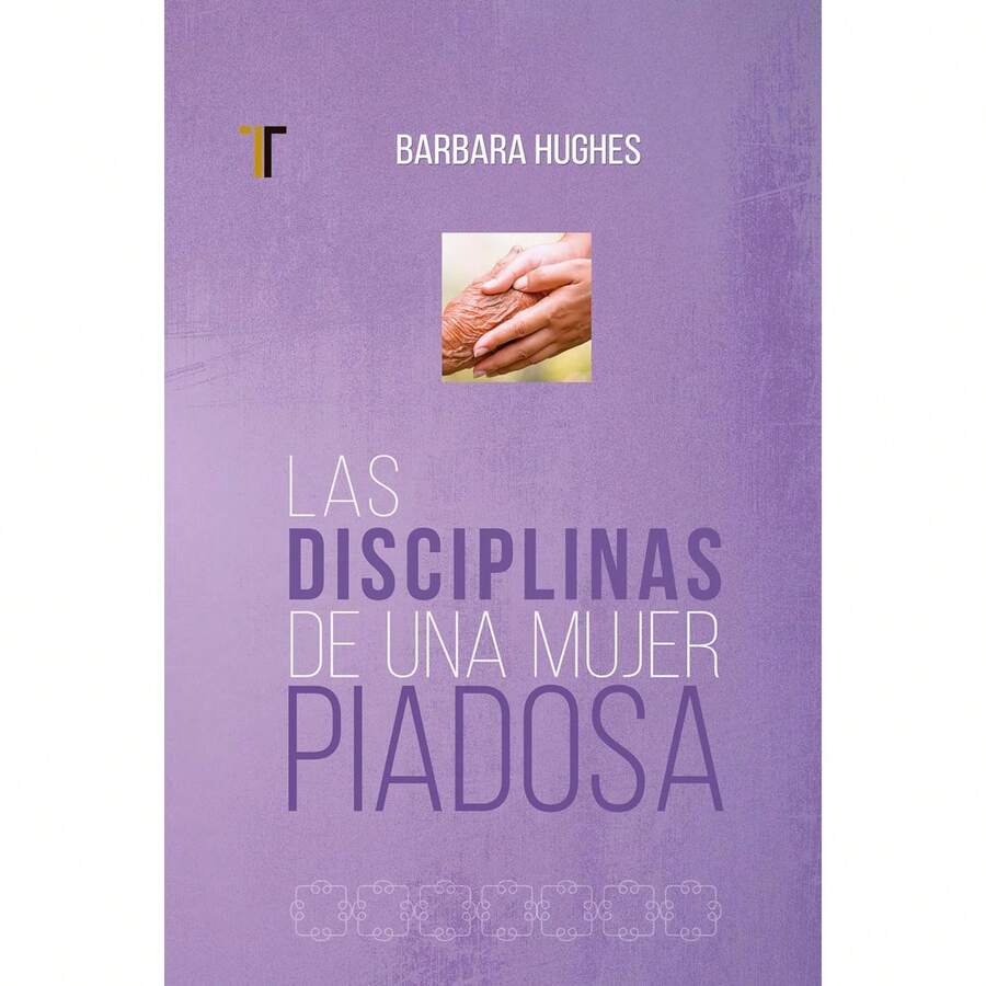 Disciplinas de una mujer piadosa - Libro único - Ver 1