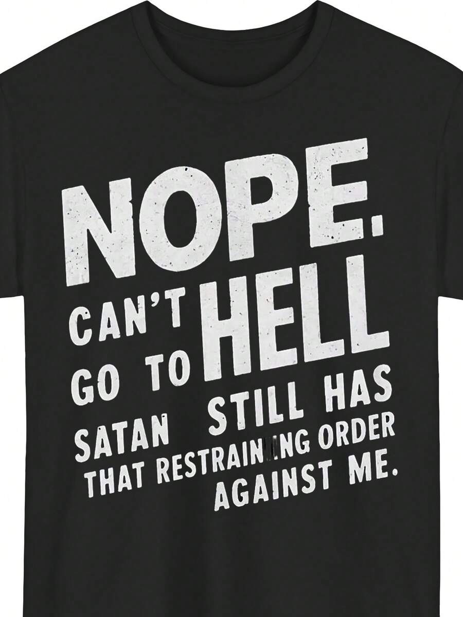 'NOPE Doesn't Go To Hell' Printed T-Shirt - Statement With Satanic Quotes, Casual Black Crew Neck Top, Breathable Everyday Streetwear - Machine Washable Sarcastic Style Clothing - 黑色 - 查看 1
