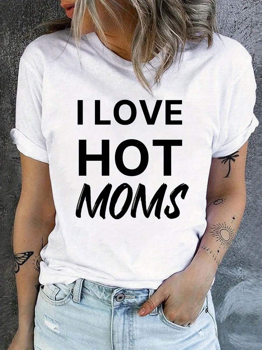 I LOVE HOT MOMS camiseta cómoda para mujer