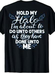 Camiseta unisex negra con estampado en la espalda "Ayúdame a sostener mi halo" - Humorística y sarcástica, talla S-4XL, una prenda casual con un estampado divertido en la espalda, adecuada para fiestas y uso diario. - Negro - Ver 1