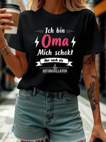 Ich Bin Oma Mich Schokt Nur Noch Ein Defibrilador Carta Impresión T-Shirt, Short Sleeve Crew Neck Casual Top For Summer And Spring, Women's Clothing - 黑色 - 查看 1