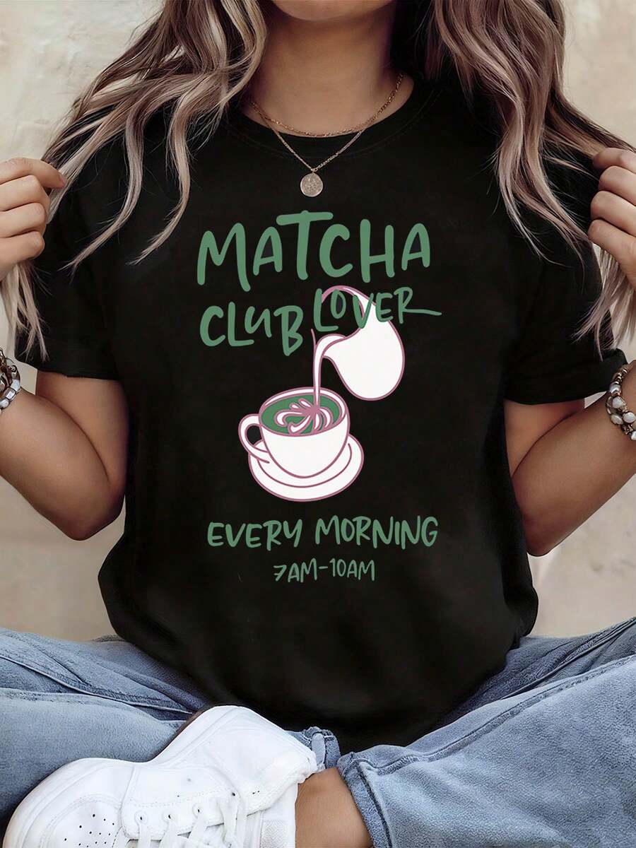 Camiseta suelta del amante de Matcha de las mujeres | Fresco dibujos animados gráfico de manga corta, versátil diario divertido eslogan Top, temporada de primavera/verano