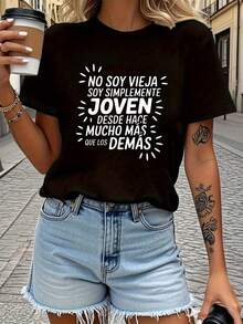 No soy viejo soy simplemente más joven por mucho más tiempo que otros Carta imprimir camiseta, manga corta cuello de tripulación top casual para verano y primavera, ropa de mujer - Negro - Ver 2