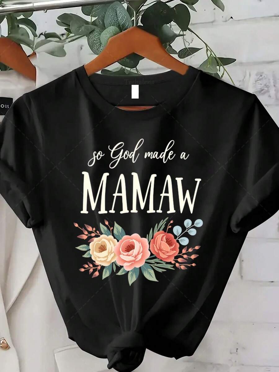 Plus Size Women's "So God Made A MAMAW" T-Shirt - Floral Grandma Gift Suitable For Mother's Day, Christmas And New Year - Short Sleeve Crew Neck Casual Top With Comfortable Fit, All Year Round For Grandmas, Machine Washable Gift - 黑色 - 查看 1