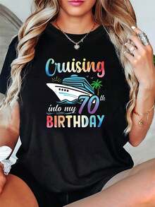 Cruising into My 70th BIRTHDAY Graphic Print T-shirt Short Sleeve Crew Neck Casual Top for SpringSummer, Regular Fit, Cartoon Pattern, Women's Clothing - Negro - Ver 2