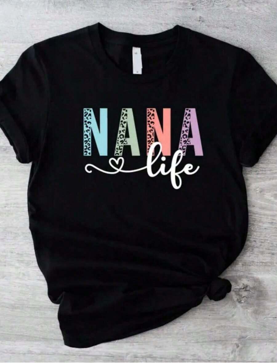 Nana Life T-Shirt, Grandma's T-Shirt, Funny T-Shirt For Women, Grandma's Coolest T-Shirt, Grandma's Favorite T-Shirt, The Best Gift Ever For Grandma, Everyday Wear - 黑色 3 - 查看 1