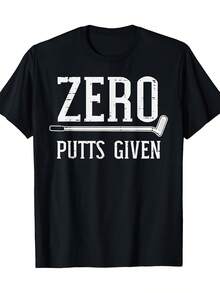 Camiseta de golf divertida "Zero Putts Given" para hombre y mujer - 220g, 100% algodón, manga corta informal con gráfico de palo de golf desgastado, corte regular, comodidad para todas las estaciones, camiseta deportiva con humor, corte holgado, manga corta informal, lavable a máquina, camiseta retro. - Negro - Ver 1