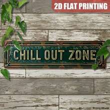 CHILL OUT ZONE' Sign - 15.7" X 3.9" - Vintage Novelty Wall Hanging Decor For Home, Room, Bathroom, Bar, Cafe, Garage, Farmhouse, Porch, Outdoor - Multipurpose English Language Yard Sign,Home Decor ,Room Decor,Wall Decor Gifts Birthday Graduation- Metal Wall Art, Tin Signs, Vintage Metal Signs, Retro Wall Decor, Rustic Metal Art, Cool Metal Signs, Man Cave Decor, Garage Signs, Classic Metal Art, Unique Wall Art , Room Decor, Bathroom Deccor, Posters,  Mother's Day, Father's Day, Children's Day, 250th, World Cup - Nhiều màu - Xem 1