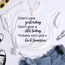 Camisetas de manga corta de verano para mujer, camisetas con cuello redondo, cuidado de ayer, no dar una mierda, camisetas estampadas hoy - pk686-Blanco - Ver 3
