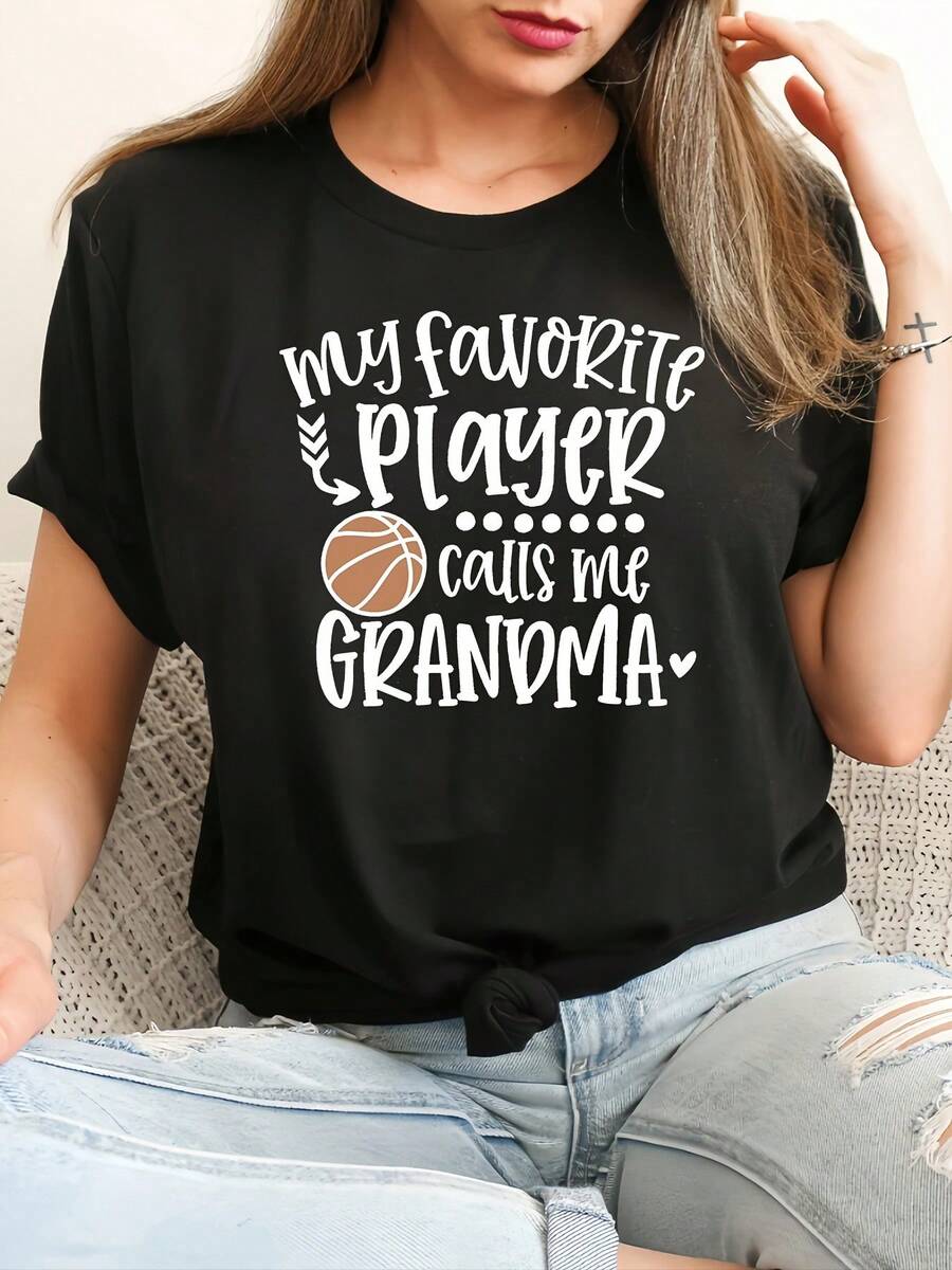 2026 Women's Basketball T-Shirt - With The Slogan "My Favorite Player Calls Me Grandma", Casual Short-Sleeved Round Neck Top, Breathable Medium-Stretch Fabric, Machine Washable, Spring/Summer T-Shirt, Sports Fan Clothing, Loose Fit, Opaque Material T-Shirt With Printed Design. - 黑色 - 查看 1