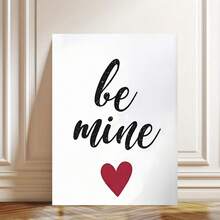 Enmarcado [2D Plano] 1 pieza de lienzo decorativo de pared con forma de corazón "Be Mine" con marco de  - Decoración romántica para el Día de San Valentín, 11.8 x 15.7 pulgadas y letrero rojo con la frase "Love" para bodas, hogar, cafetería, dormitorio - Decoración de pared minimalista y moderna, diseño  fácil de colgar, decoración para cafeterías - Enmarcado - Ver 4