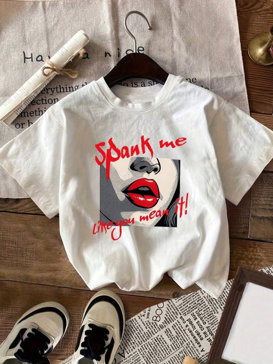 New Summer Fashion Short-Sleeved T-Shirt - "Spank Me Like You Mean It", Sexy Lip Fashion Print - Versatile, Breathable, Printed Short-Sleeved Cotton T-Shirt For Women In Spring/Summer. - White - View 1